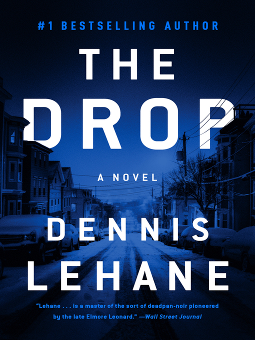 Title details for The Drop by Dennis Lehane - Wait list